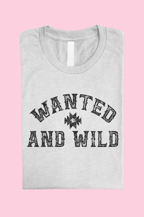 Wanted & Wild Tee