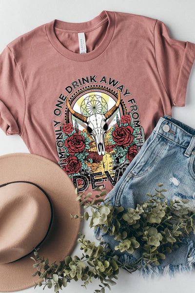 One Drink Away Tee