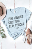Stay Punchy Tee