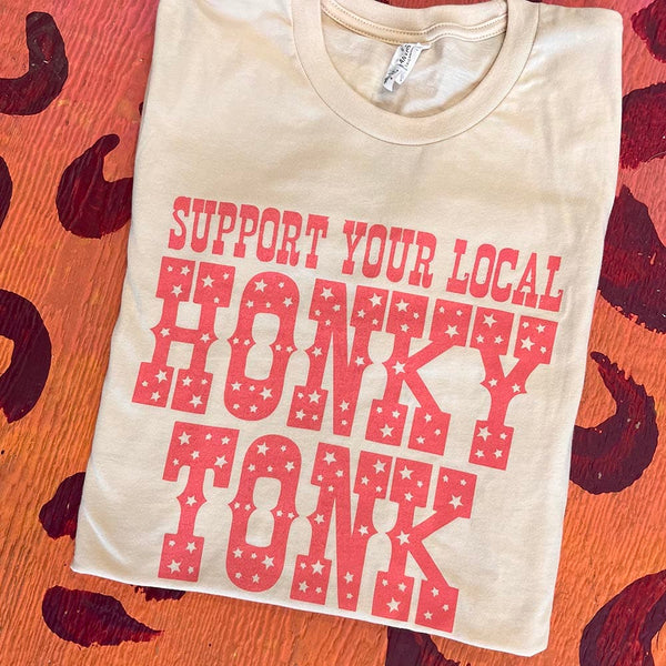 Support Your Local Honky Tonk Tee